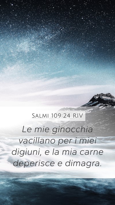 Salmi 109:24 RIV Bible Verse Image