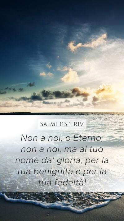 Salmi 115:1 RIV Bible Verse Image