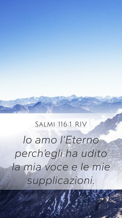 Salmi 116:1 RIV Bible Verse Image