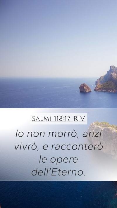Salmi 118:17 RIV Bible Verse Image