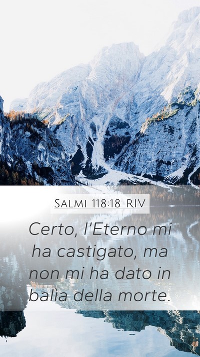 Salmi 118:18 RIV Bible Verse Image