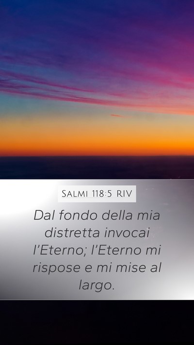 Salmi 118:5 RIV Bible Verse Image