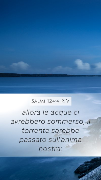 Salmi 124:4 RIV Bible Verse Image