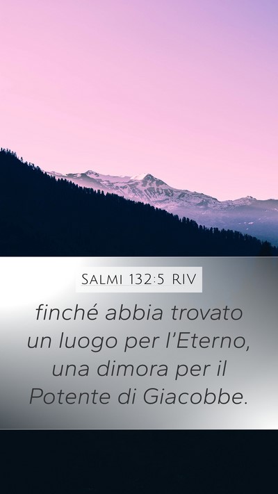 Salmi 132:5 RIV Bible Verse Image