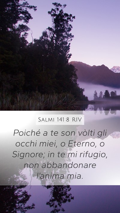 Salmi 141:8 RIV Bible Verse Image
