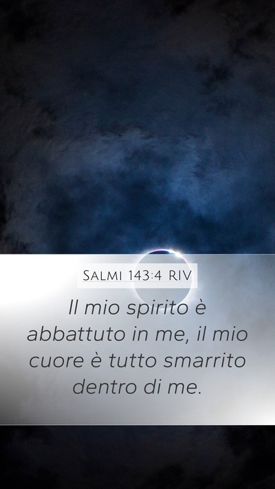 Salmi 143:4 RIV Bible Verse Image