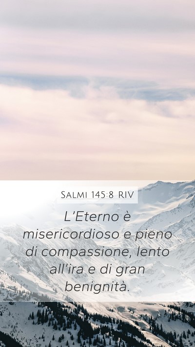 Salmi 145:8 RIV Bible Verse Image