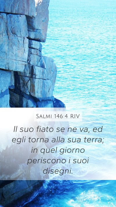 Salmi 146:4 RIV Bible Verse Image