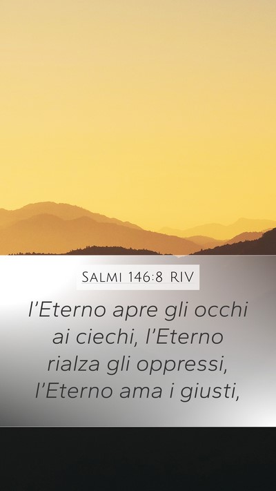 Salmi 146:8 RIV Bible Verse Image