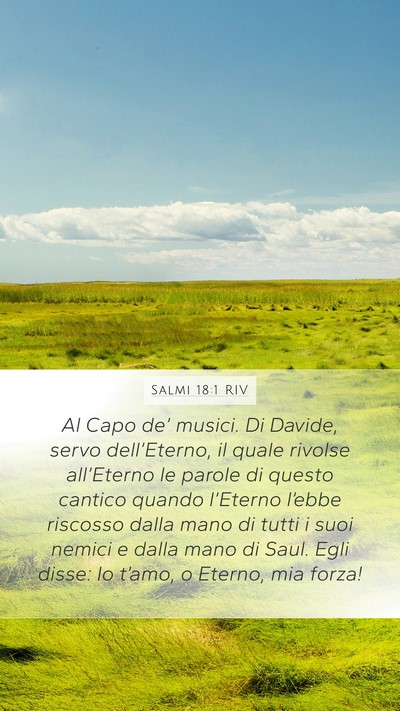 Salmi 18:1 RIV Bible Verse Image