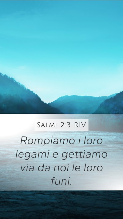 Salmi 2:3 RIV Bible Verse Image