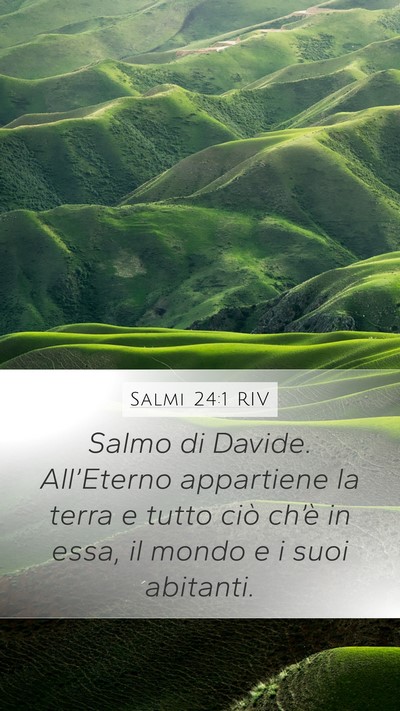 Salmi 24:1 RIV Bible Verse Image