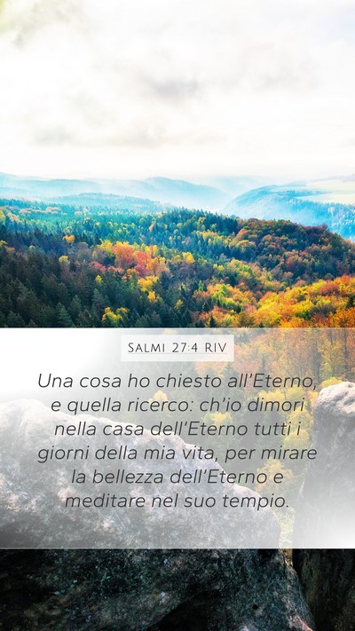 Salmi 27:4 RIV Bible Verse Image