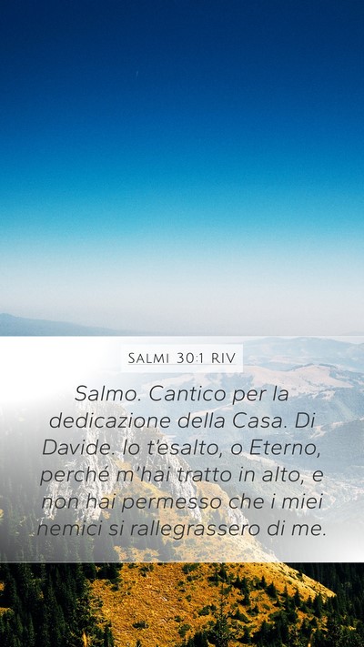 Salmi 30:1 RIV Bible Verse Image