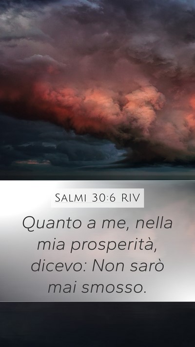 Salmi 30:6 RIV Bible Verse Image