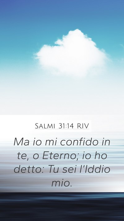 Salmi 31:14 RIV Bible Verse Image