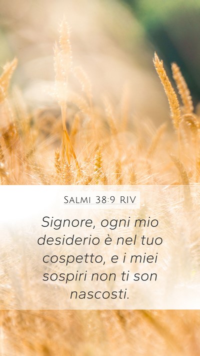 Salmi 38:9 RIV Bible Verse Image