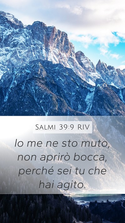 Salmi 39:9 RIV Bible Verse Image
