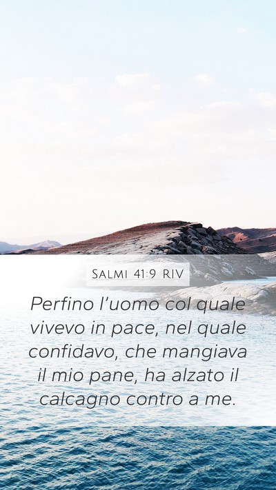 Salmi 41:9 RIV Bible Verse Image