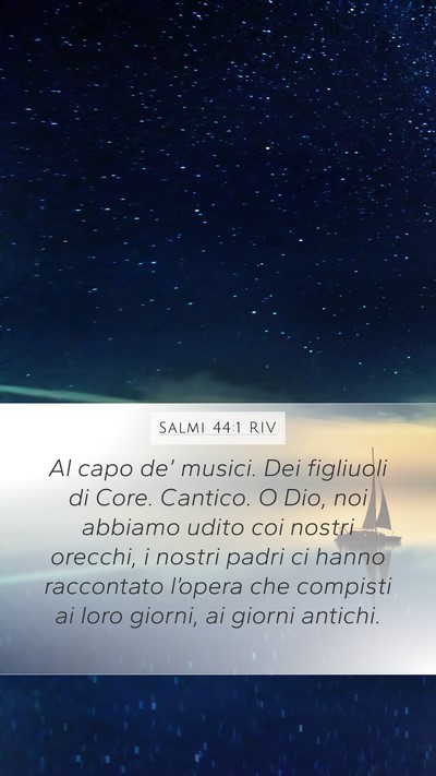 Salmi 44:1 RIV Bible Verse Image