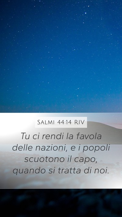Salmi 44:14 RIV Bible Verse Image