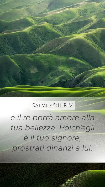 Salmi 45:11 RIV Bible Verse Image