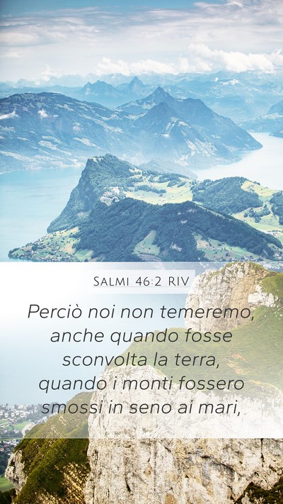 Salmi 46:2 RIV Bible Verse Image