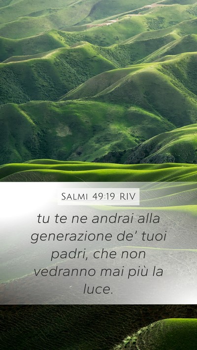 Salmi 49:19 RIV Bible Verse Image