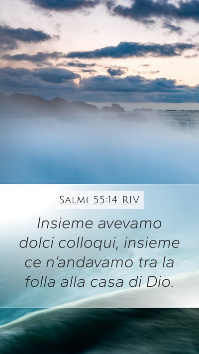 Salmi 55:14 RIV Bible Verse Image
