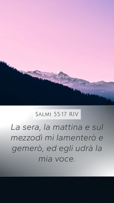 Salmi 55:17 RIV Bible Verse Image