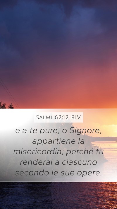 Salmi 62:12 RIV Bible Verse Image