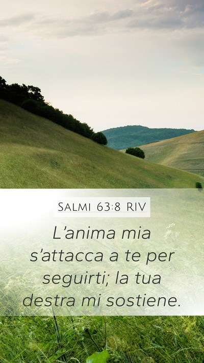 Salmi 63:8 RIV Bible Verse Image