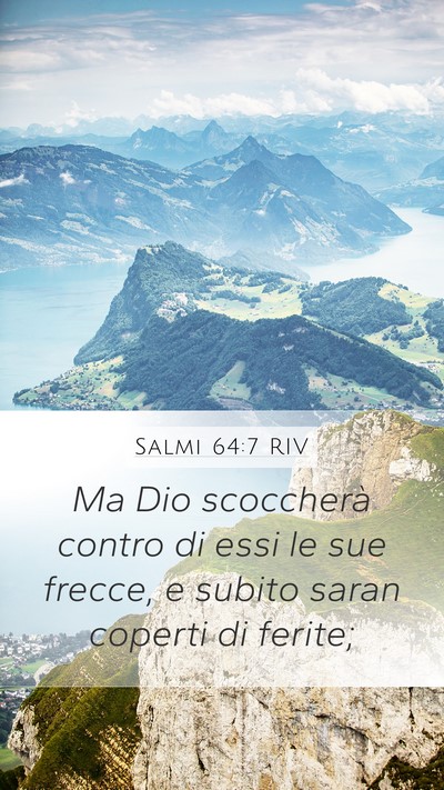 Salmi 64:7 RIV Mobile Phone Wallpaper - Ma Dio scoccherà contro di essi le sue frecce, e - Mobile Bible Verse Wallpaper