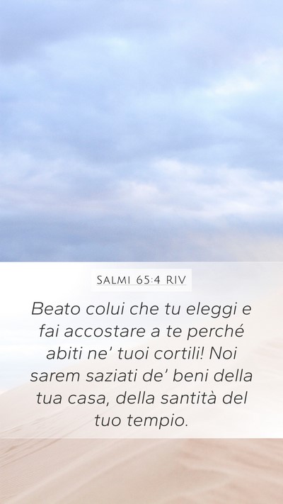 Salmi 65:4 RIV Bible Verse Image