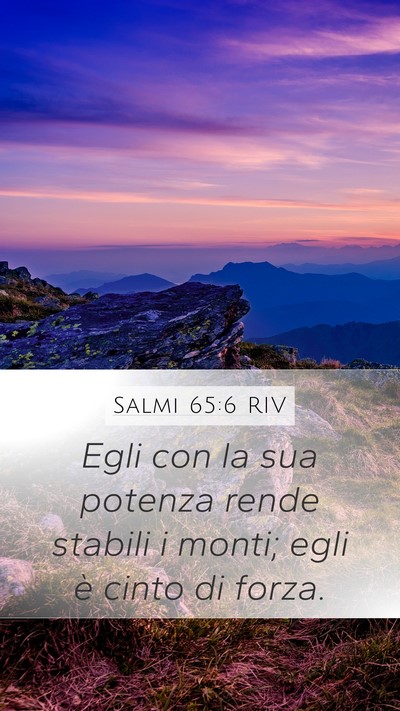 Salmi 65:6 RIV Bible Verse Image
