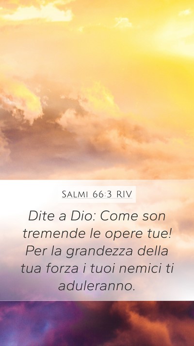 Salmi 66:3 RIV Bible Verse Image