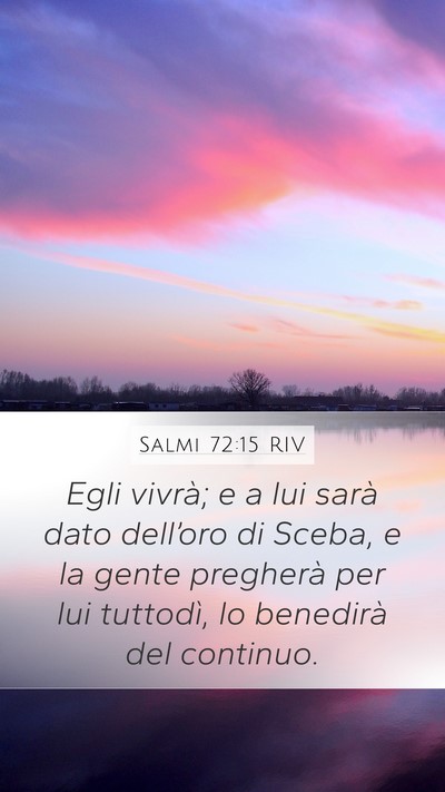 Salmi 72:15 RIV Bible Verse Image