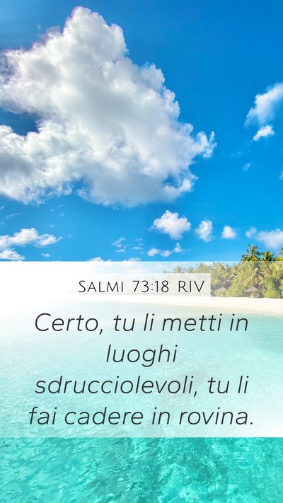Salmi 73:18 RIV Bible Verse Image