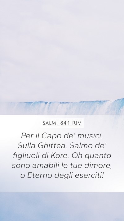 Salmi 84:1 RIV Bible Verse Image