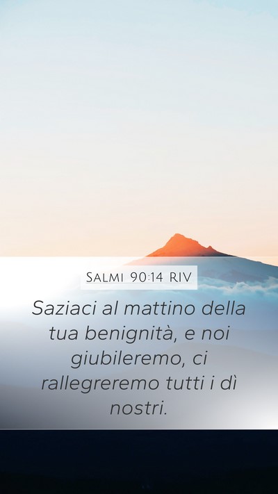 Salmi 90:14 RIV Bible Verse Image