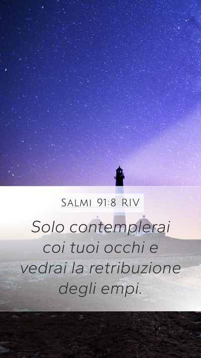 Salmi 91:8 RIV Bible Verse Image