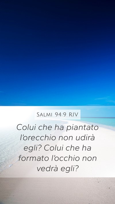 Salmi 94:9 RIV Bible Verse Image