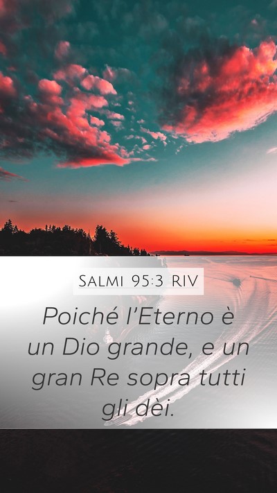 Salmi 95:3 RIV Bible Verse Image