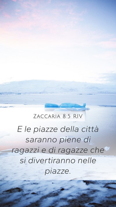Zaccaria 8:5 RIV Bible Verse Image